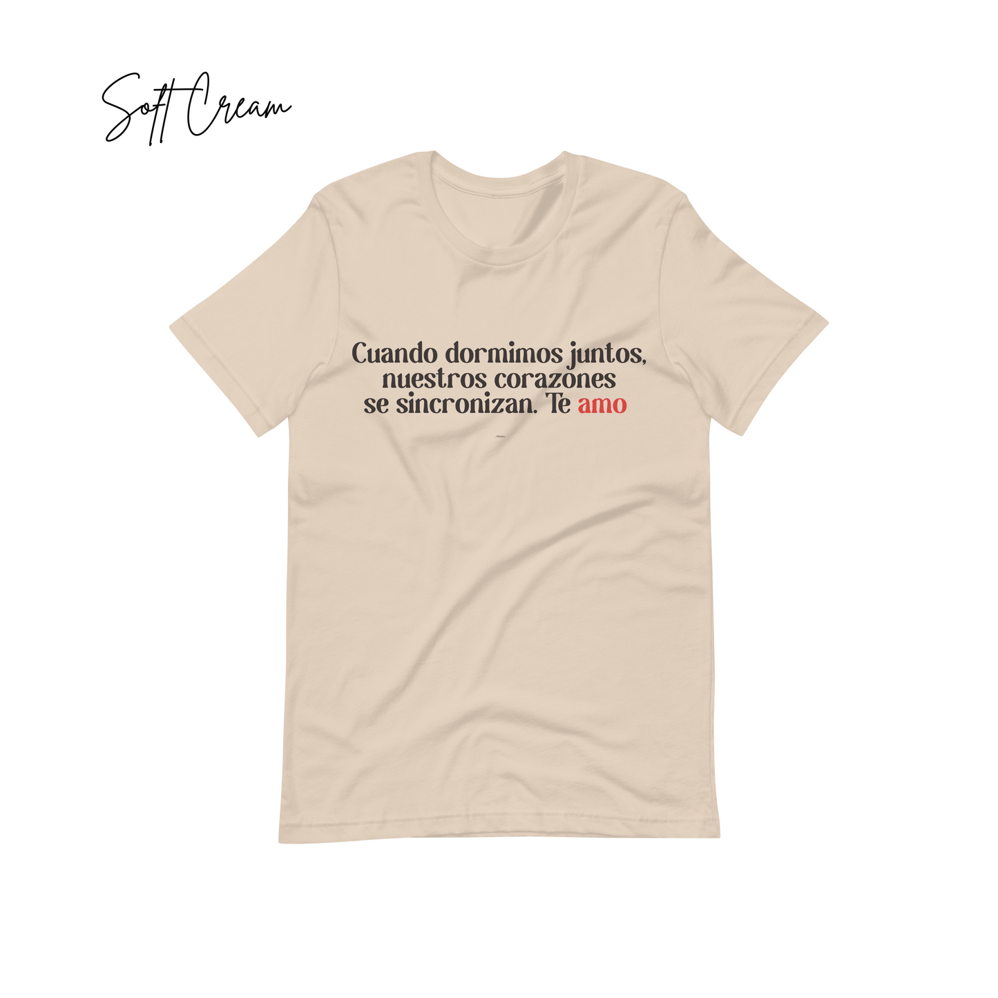 "Cuando dormimos juntos, nuestros corazones se sincronizan. Te amo" Positive Message Tees, Inspirational Shirt, Good Vibes T-shirt Gift, Positive Vibes Shirt
