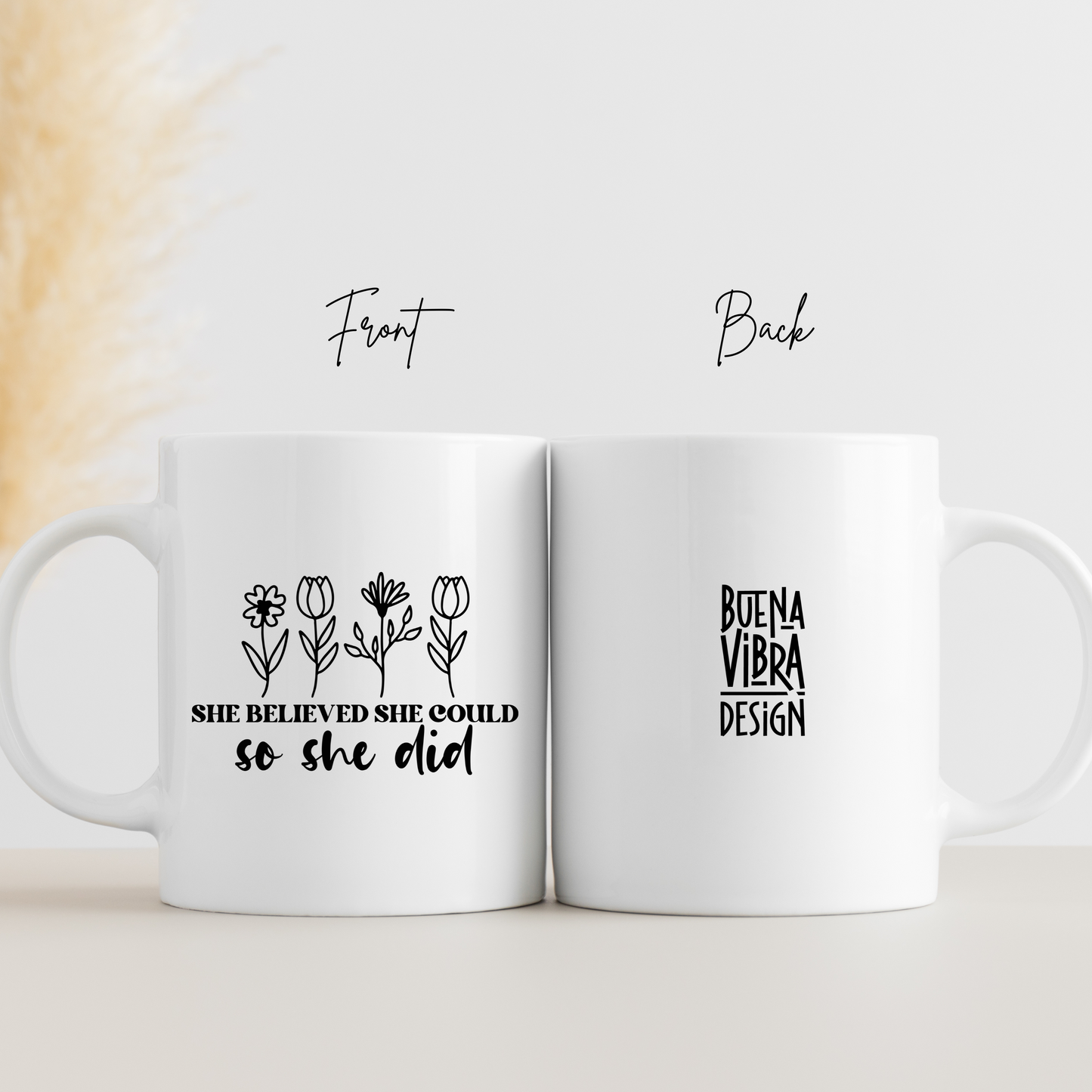 "She Believed She could so She did" Porcelain Ceramic Coffee Mug, Positive Message Gifts, Good Vibes Tea Cup, Inspirational Mug