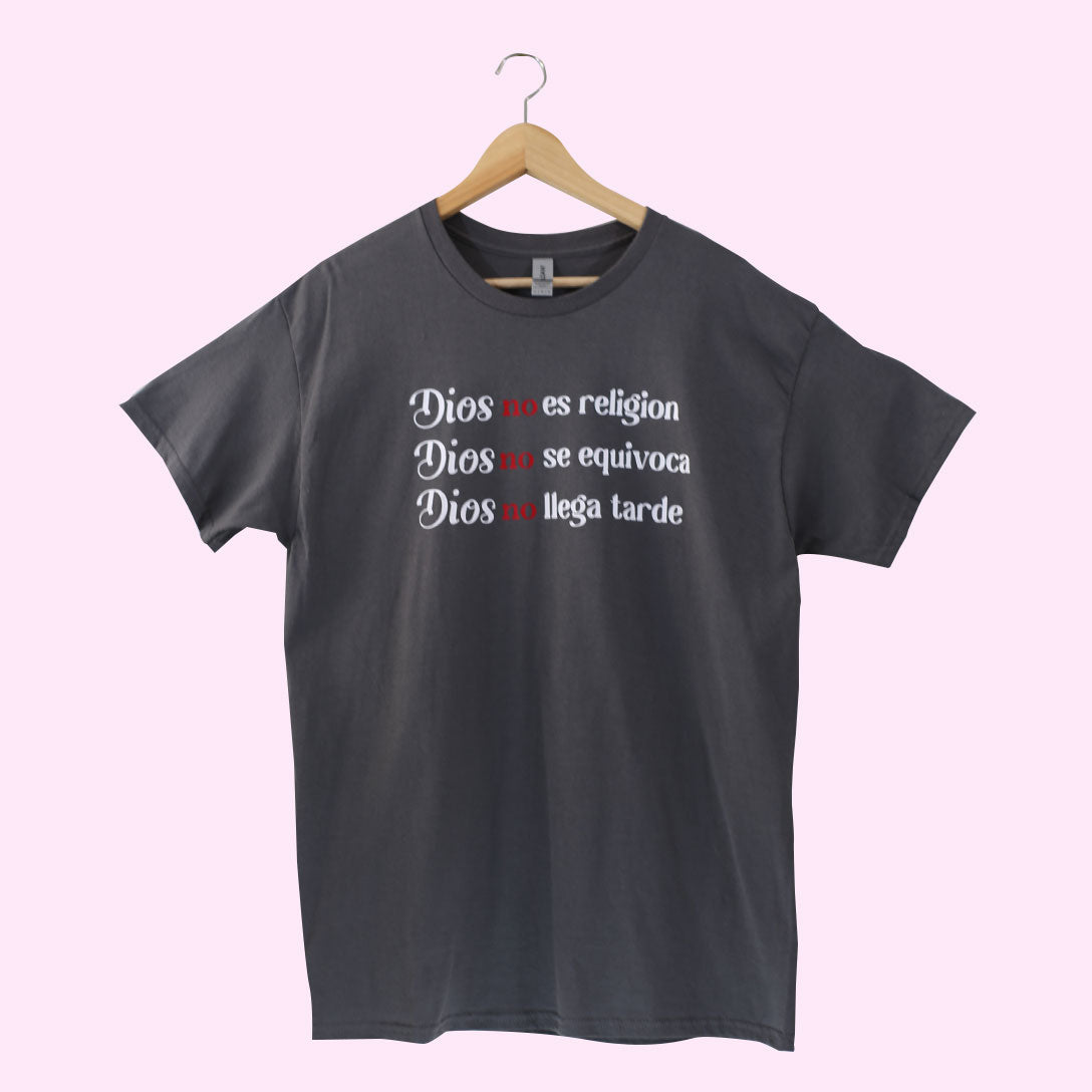 "Dios no es Religion, Dios no se Equivoca, Dios no Llega Tarde" Bible Verse Tees, Religious Tshirt, Spanish Christian Gift, Faith Shirt, Frases Cristianas, Camiseta en español, Hispanic Apparel