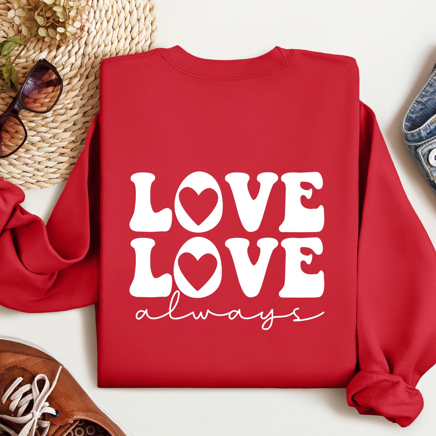 Love Always Sweatshirt, Love Sweatshirt, Valentine's Sweatshirts for Women, Love Always Sweatshirt, Valentine's Sweatshirt, Couples Gifts