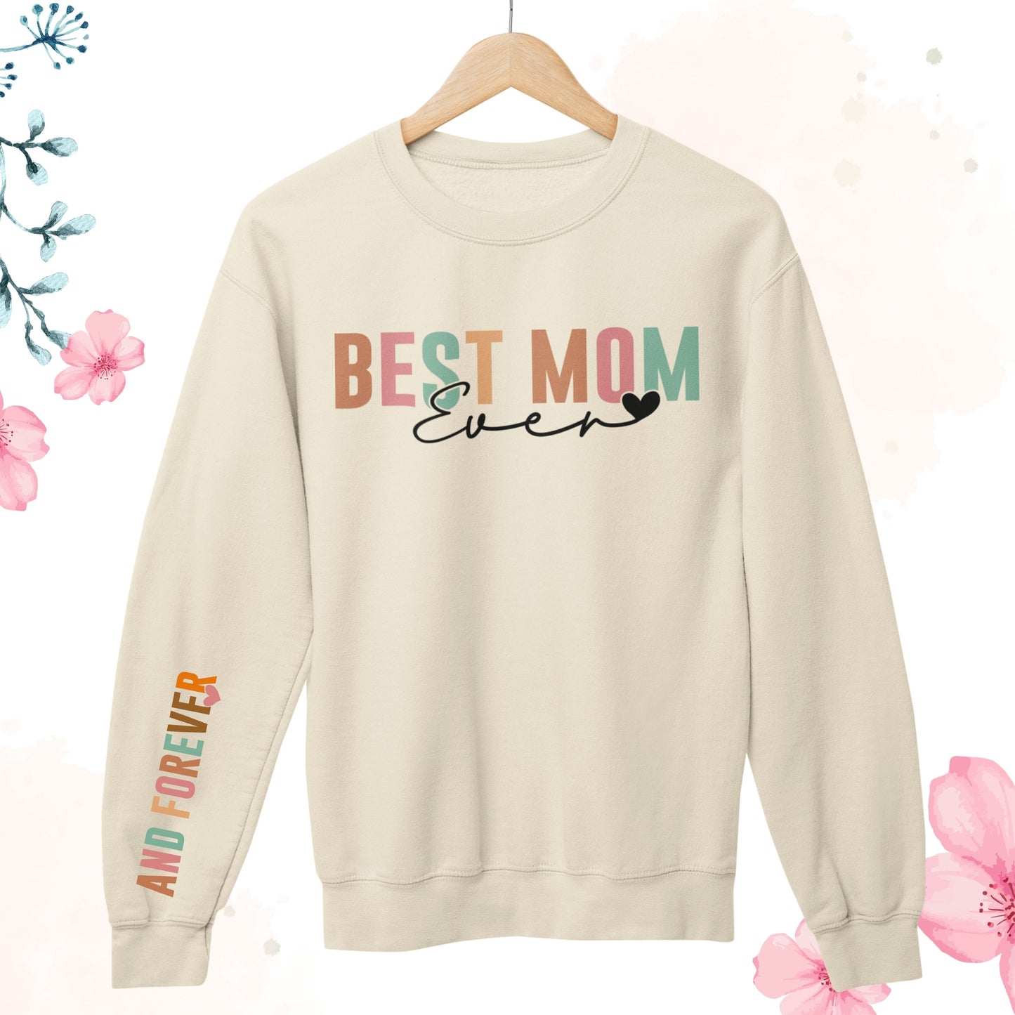 Best Mom Ever Crewneck, Mothers Day Gift , Grandma's present, Mother Love Sweater, Gift for Mama, Mama Crewneck, Mother Sweater
