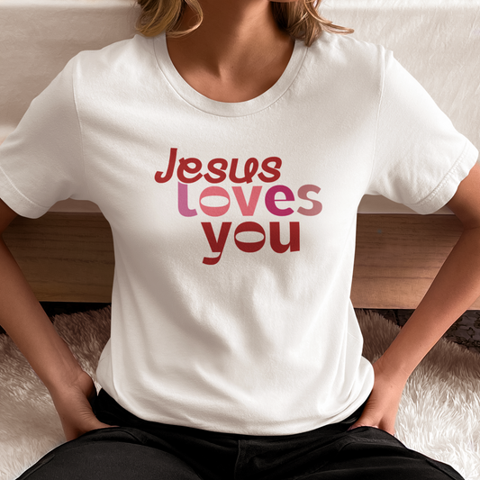 Jesus Loves You t-shirt - Christian Faith Hoodie for Women, Inspirational Bible Verse Gift, Aesthetic Christian Apparel